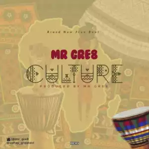 Free Beat: Mr Gre8 - Culture (Prod By Mr Gre8)